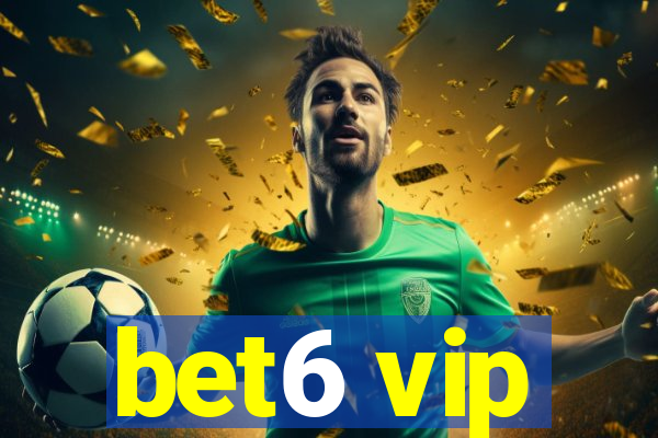 bet6 vip